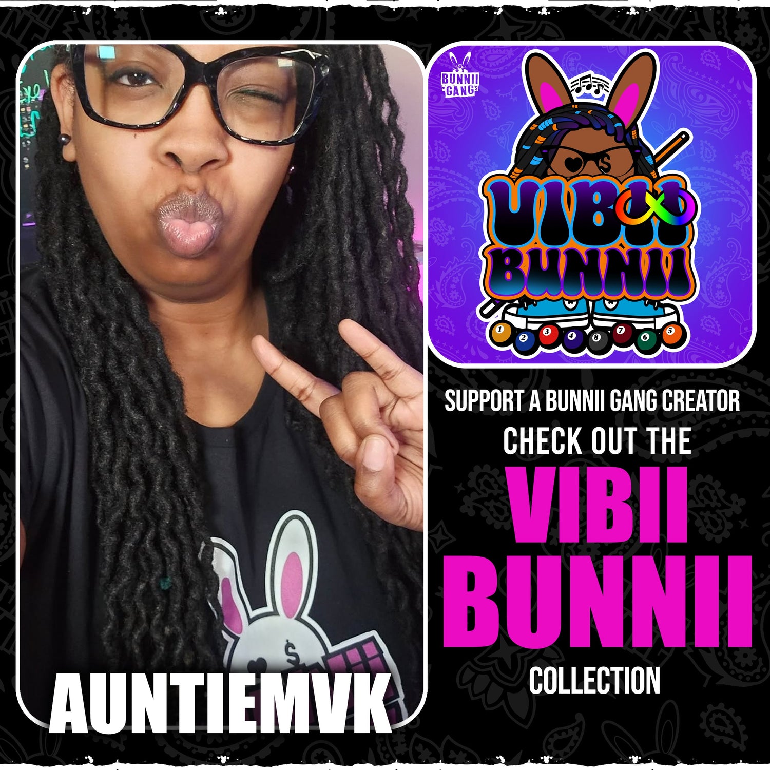 AUNTIEMVK A.K.A VIBII BUNNII