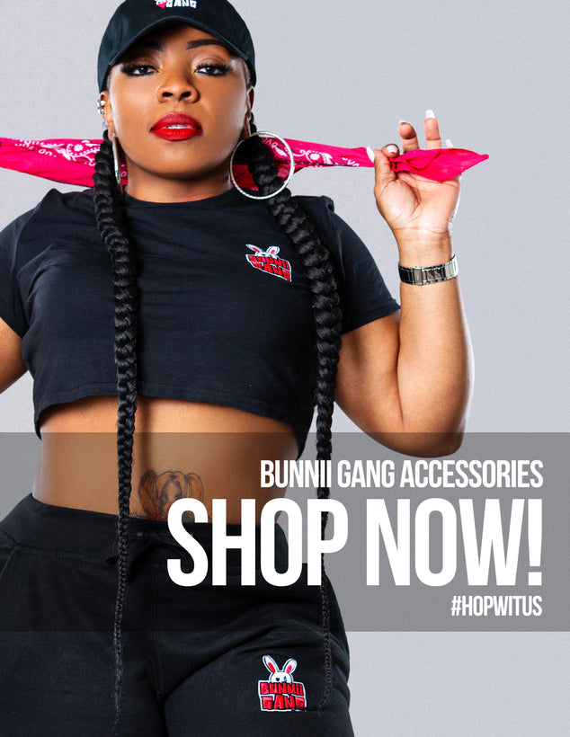 BUNNII GANG ACCESSORIES