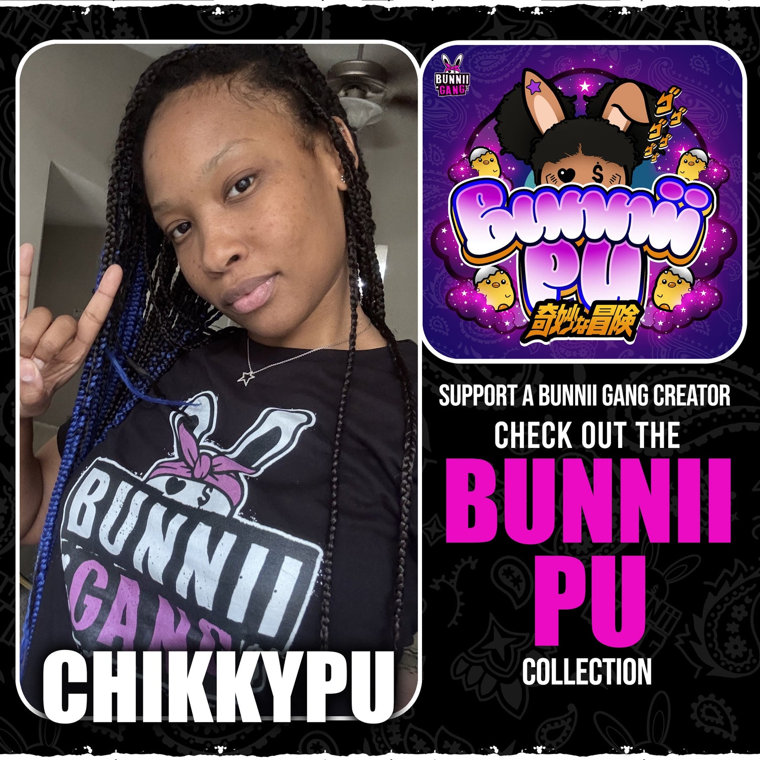 CHIKKYPU A.K.A BUNNII PU