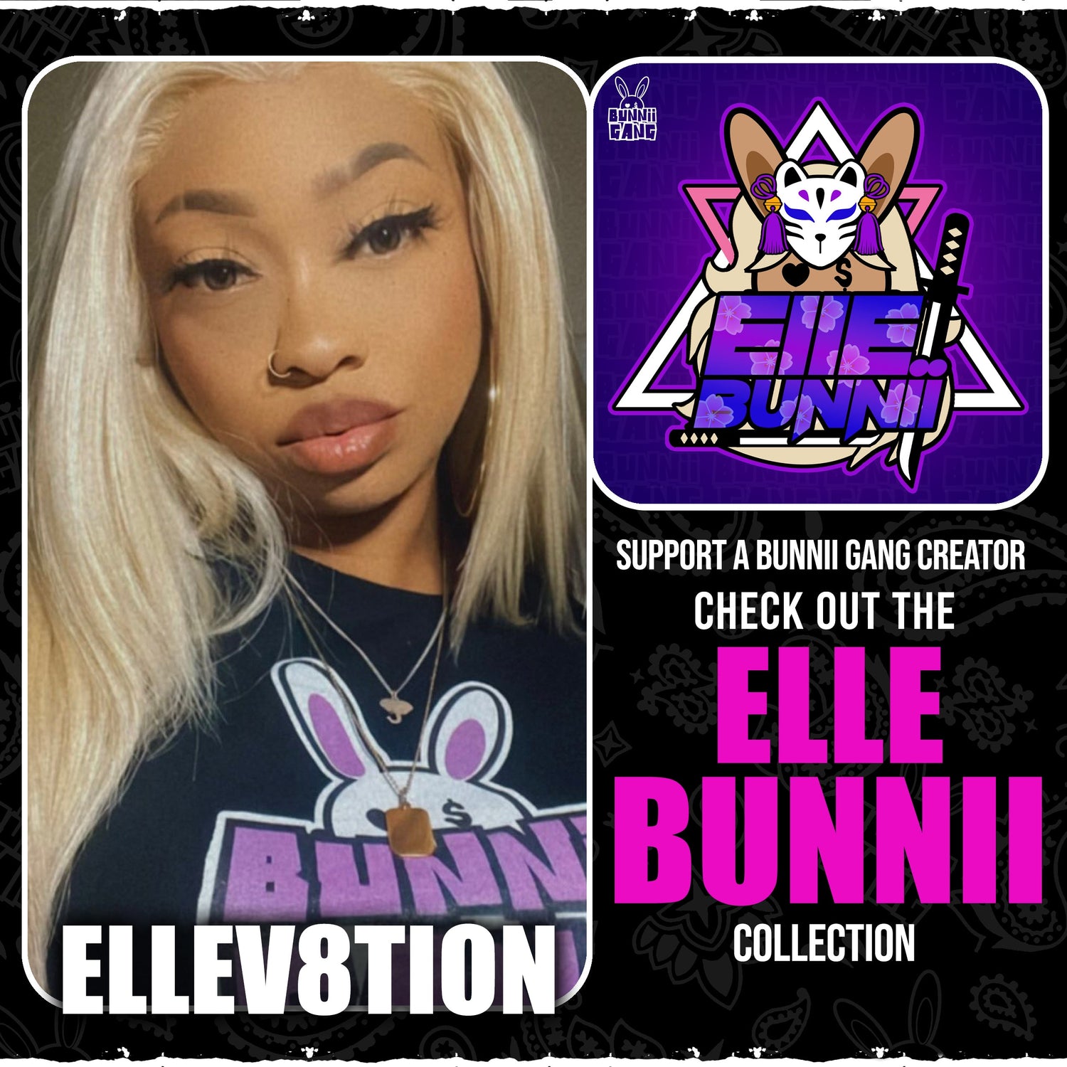 ELLEV8TION A.K.A ELLE BUNNII