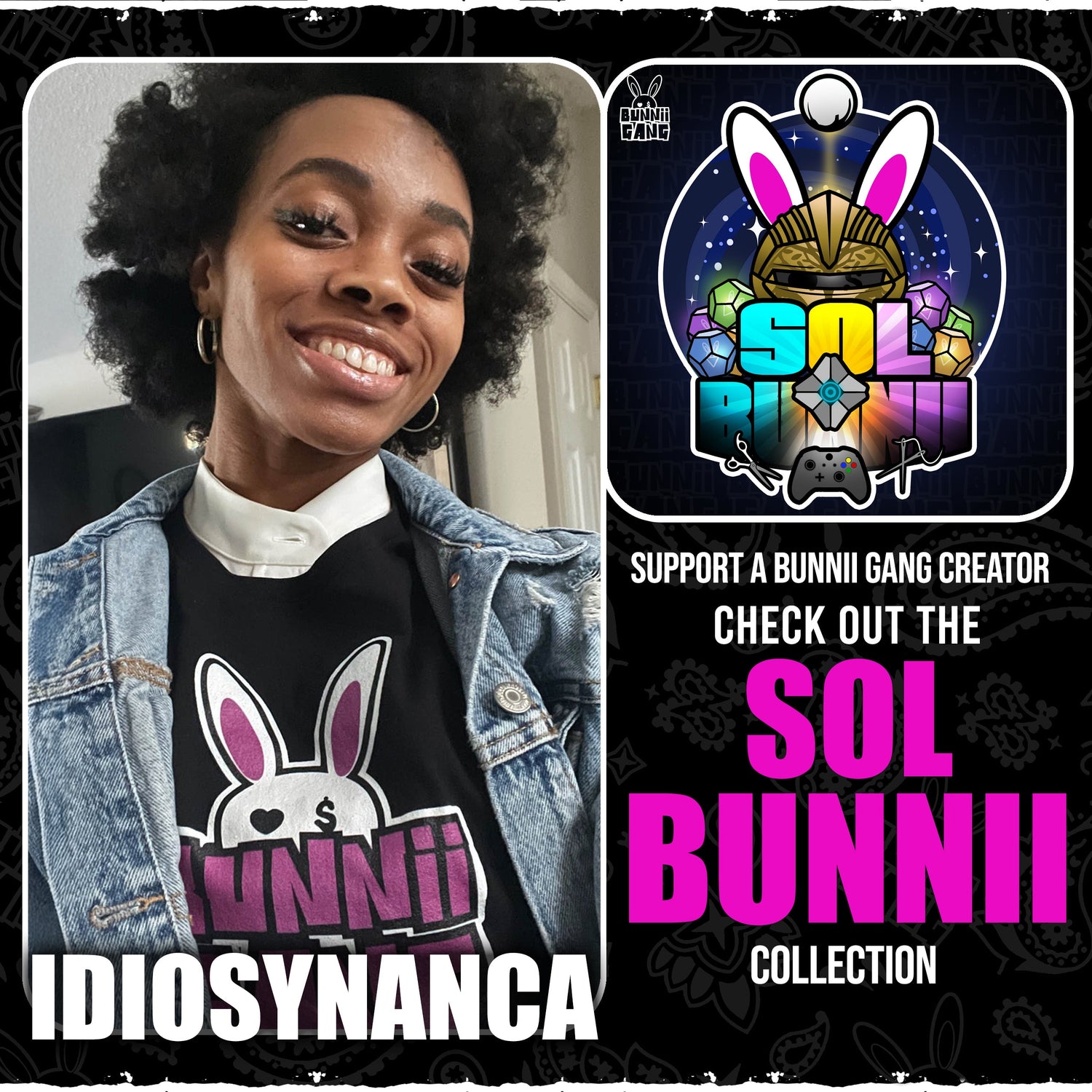 IDIOSYNANCA A.K.A SOL BUNNII