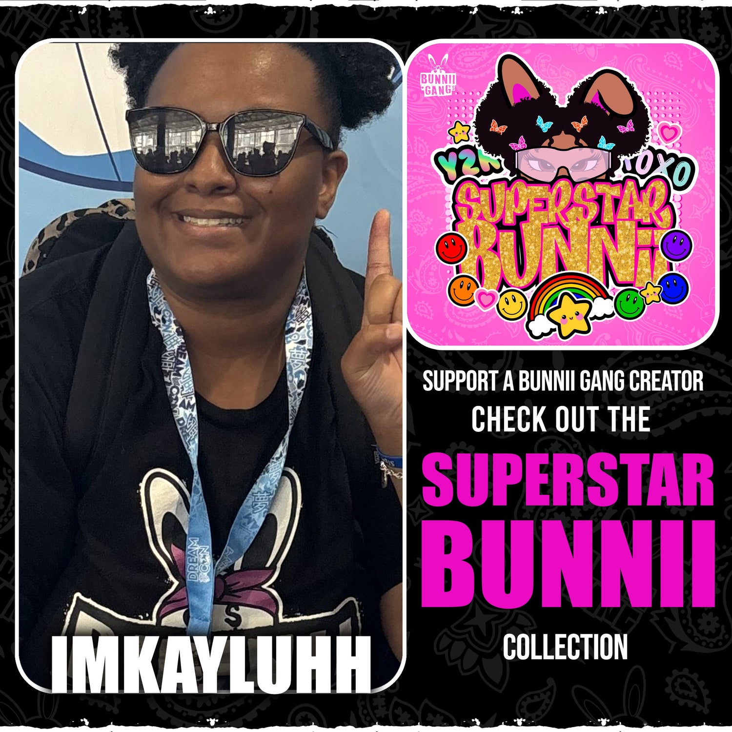 IMKAYLUHH A.K.A SUPERSTAR BUNNII