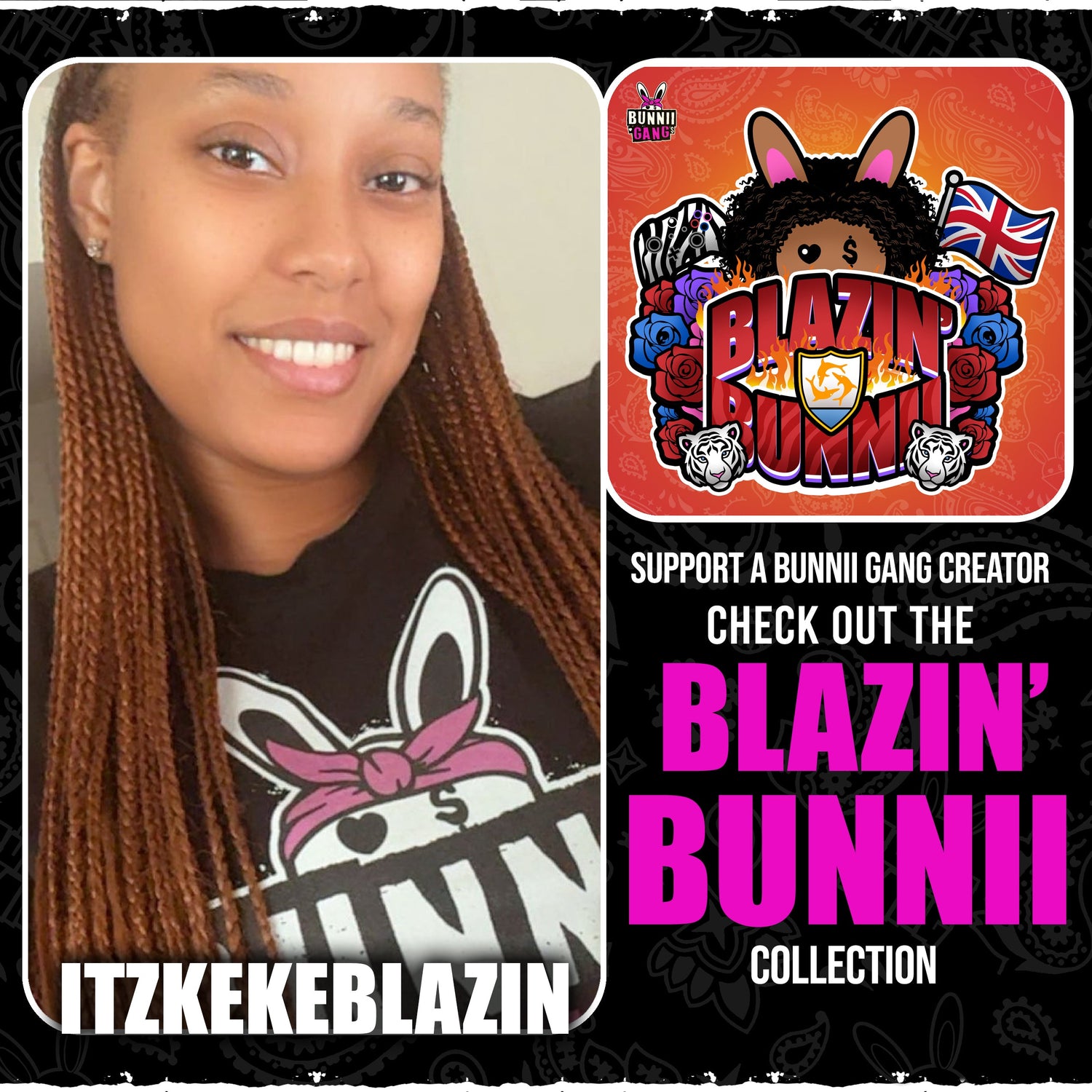 ITZKEKEBLAZIN A.K.A BLAZIN' BUNNII