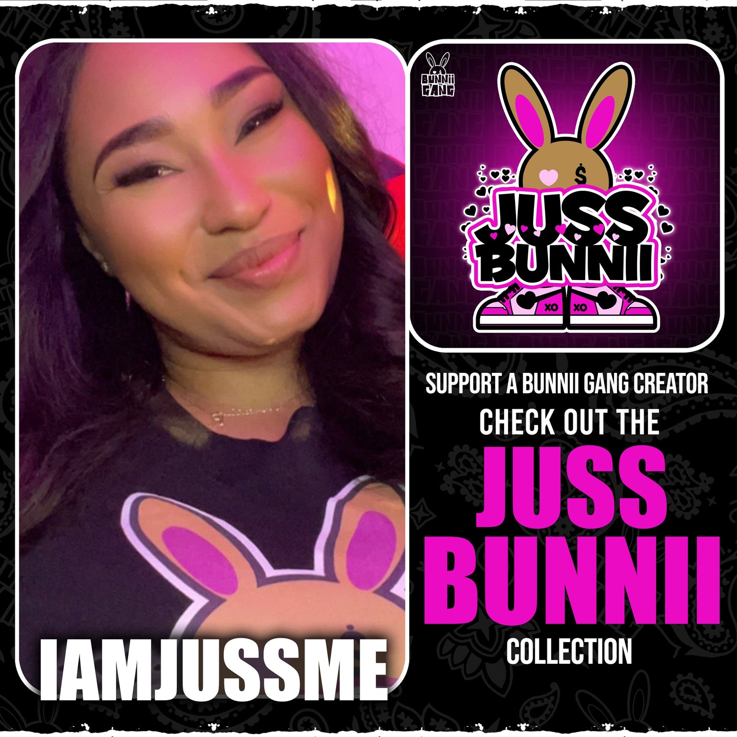 IAMJUSSME A.K.A JUSS BUNNII