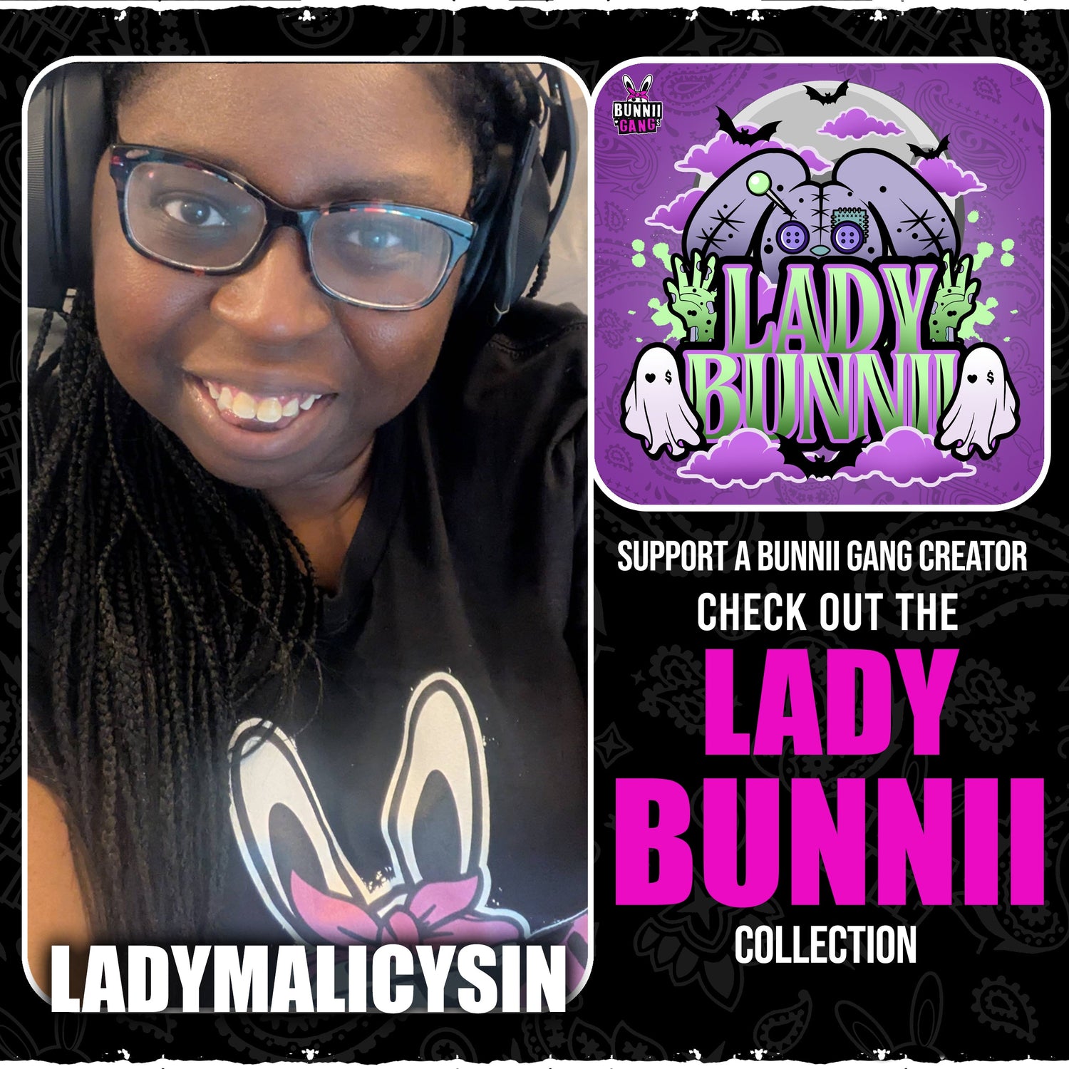 LADYMALICYSIN A.K.A LADY BUNNII