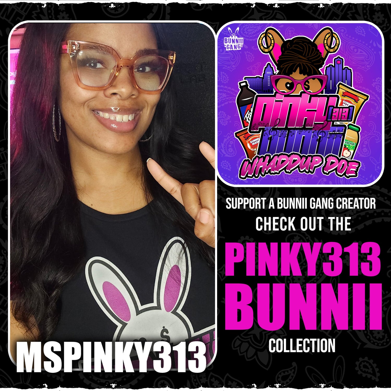 MSPINKY313 A.K.A PINKY313 BUNNII