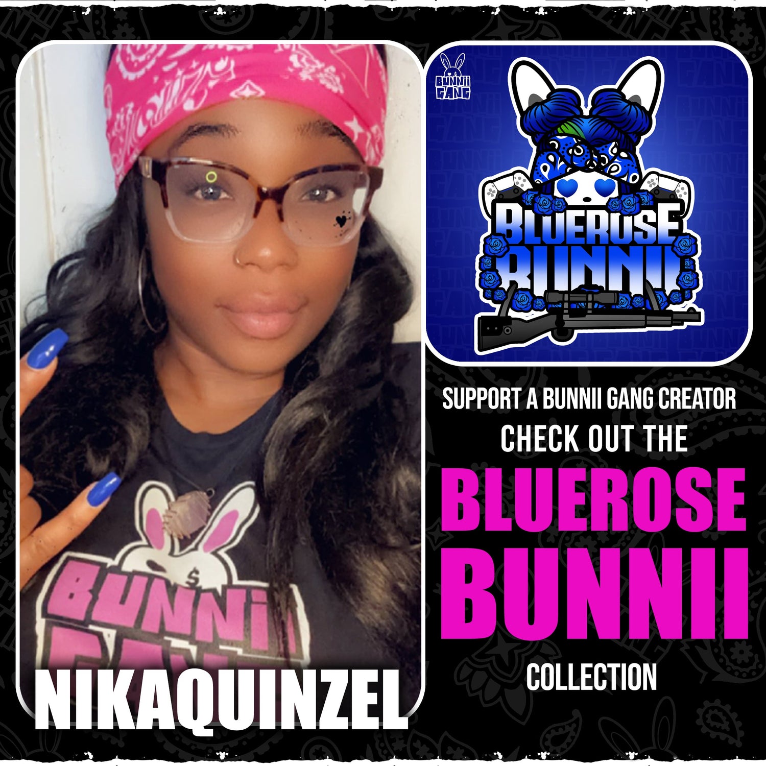 NIKAQUINZEL A.K.A BLUEROSE BUNNII