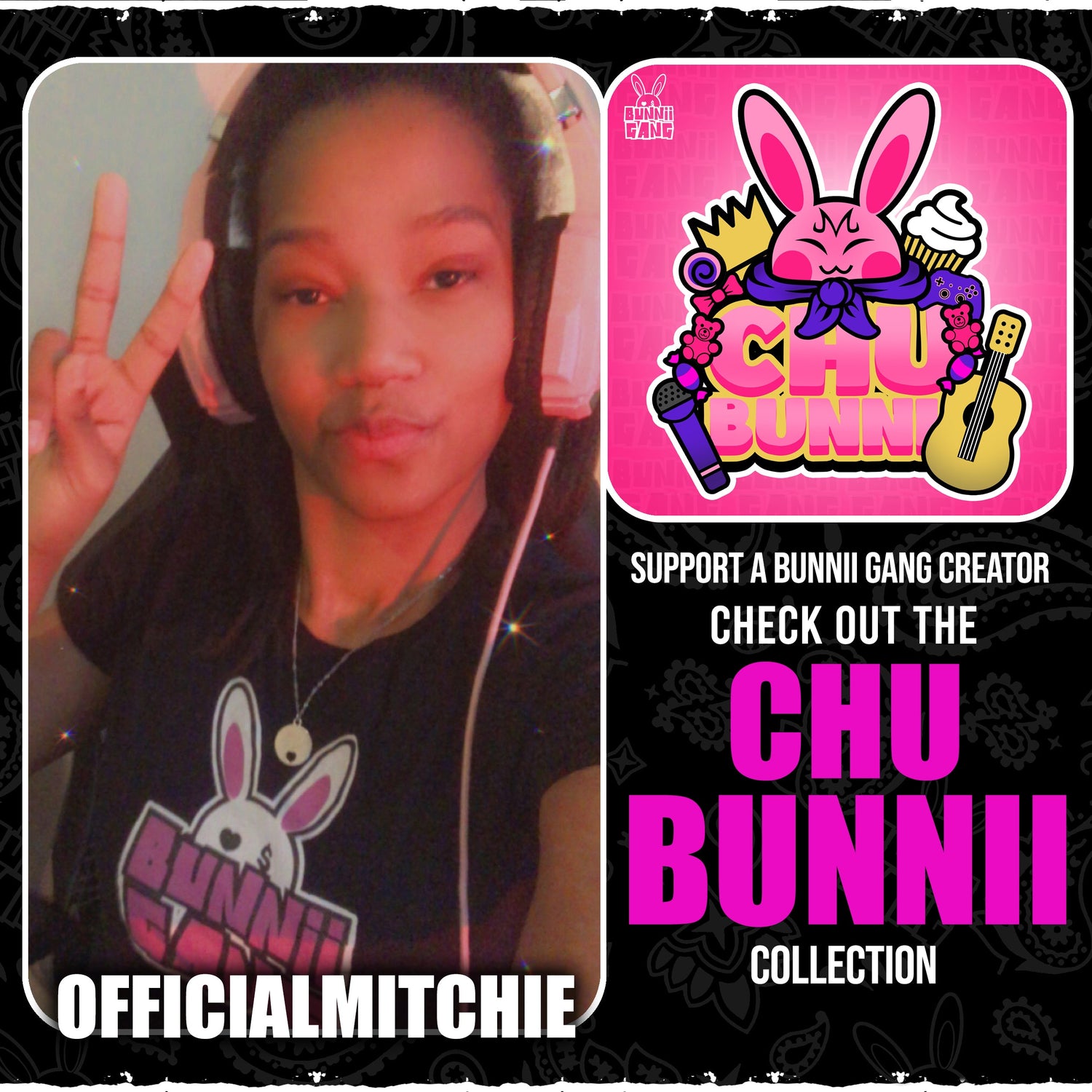 OFFICIALMITCHIE A.K.A CHU BUNNII