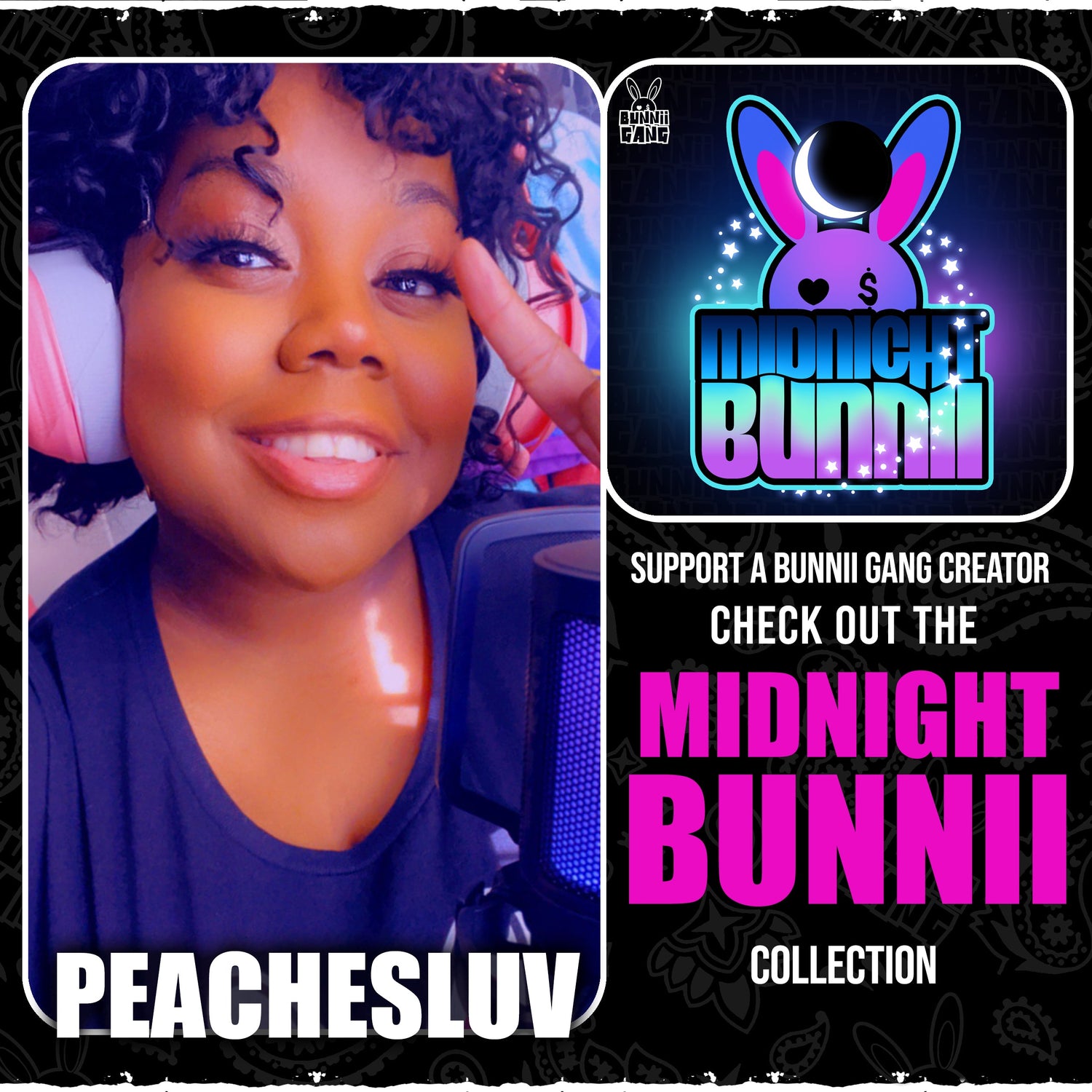 PEACHESLUV A.K.A MIDNIGHT BUNNII