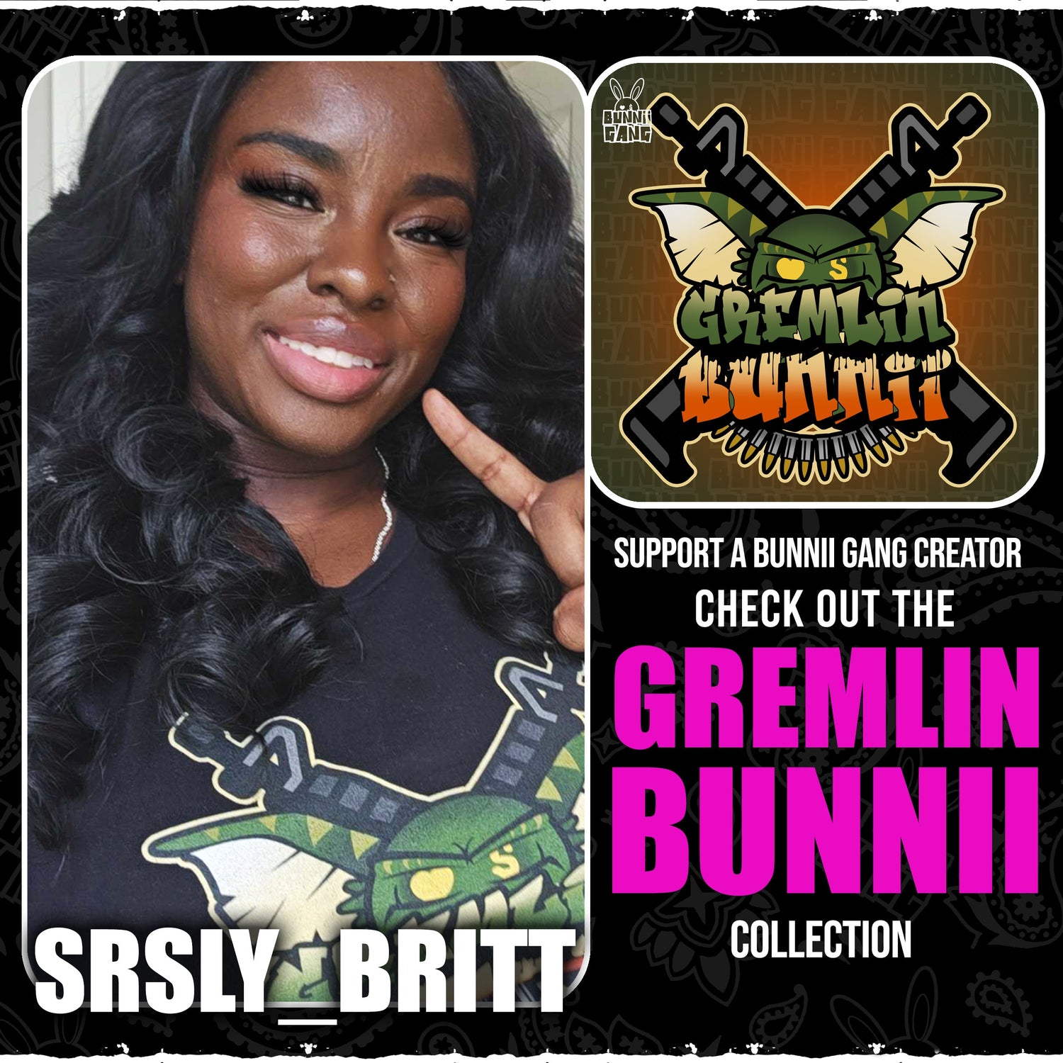 SRSLYBRITT A.K.A GREMLIN BUNNII